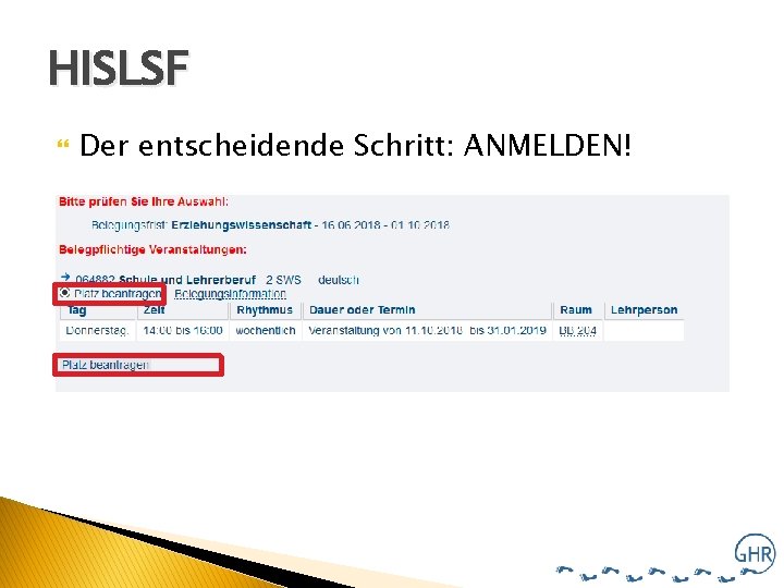 HISLSF Der entscheidende Schritt: ANMELDEN! 