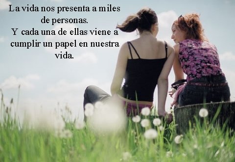 La vida nos presenta a miles de personas. Y cada una de ellas viene