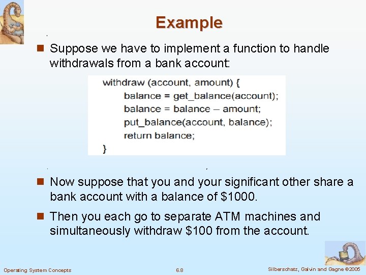 Example n Suppose we have to implement a function to handle withdrawals from a