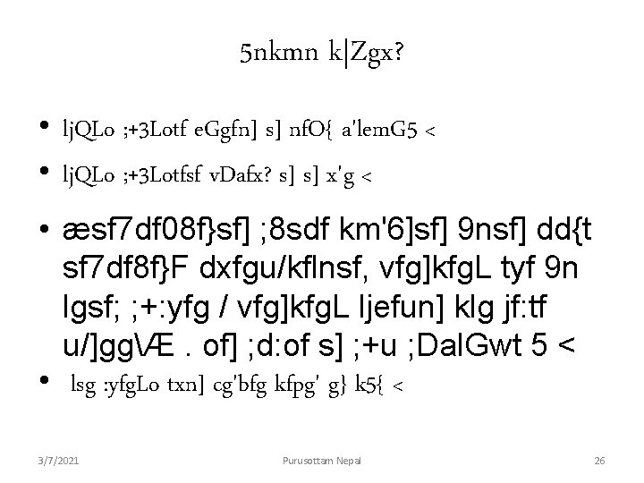 5 nkmn k|Zgx? • lj. QLo ; +3 Lotf e. Ggfn] s] nf. O{