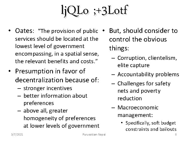 lj. QLo ; +3 Lotf • Oates: “The provision of public • But, should