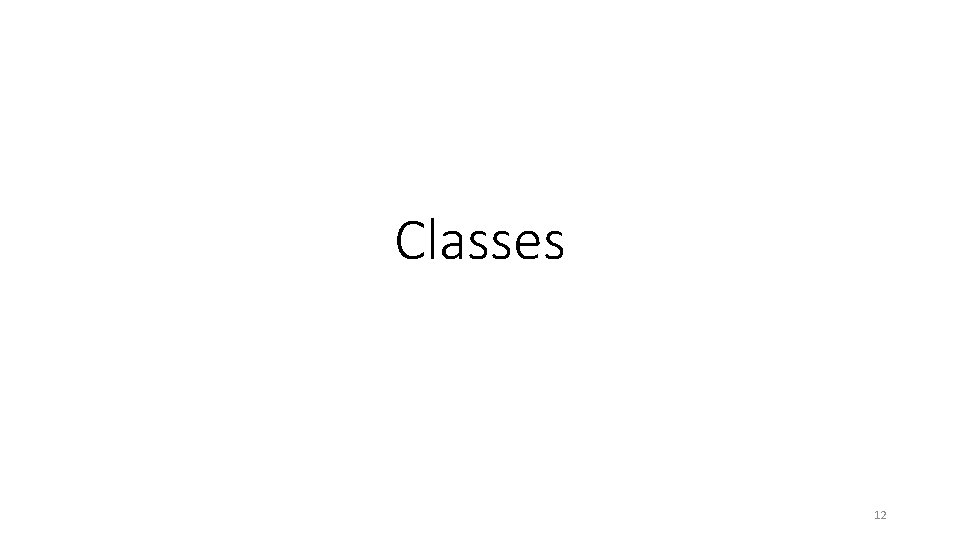Classes 12 