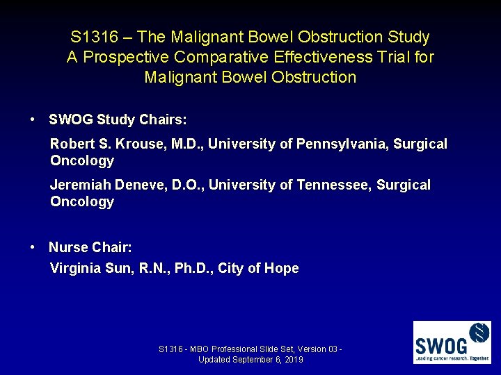 S 1316 – The Malignant Bowel Obstruction Study A Prospective Comparative Effectiveness Trial for