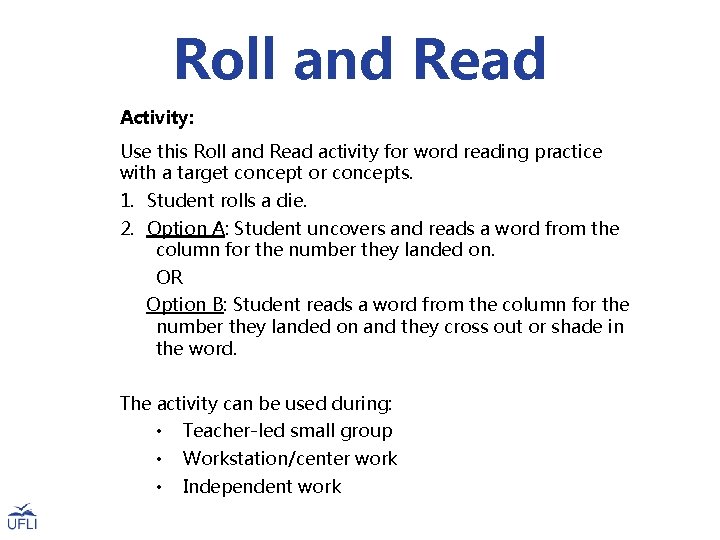 Roll and Read Activity: Use this Roll and Read activity for word reading practice