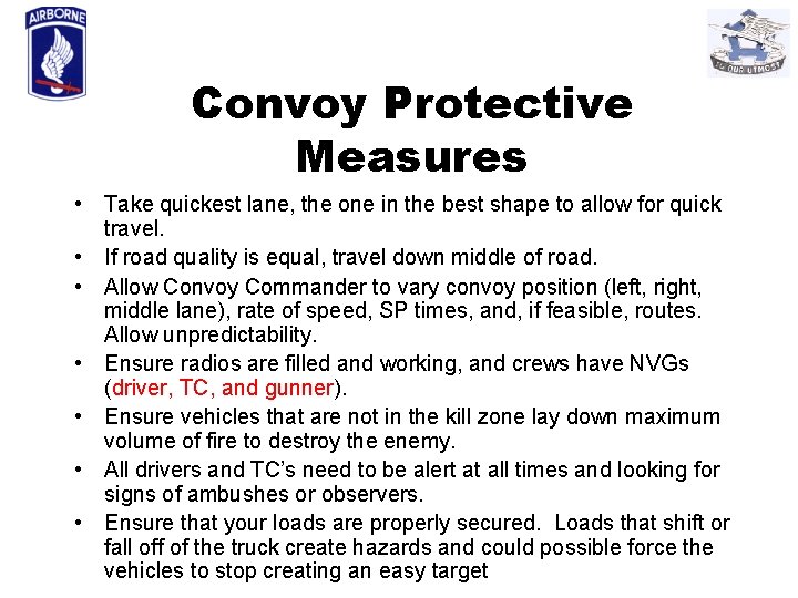 Convoy Protective Measures • Take quickest lane, the one in the best shape to