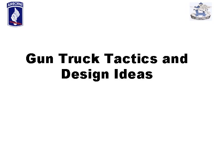Gun Truck Tactics and Design Ideas 