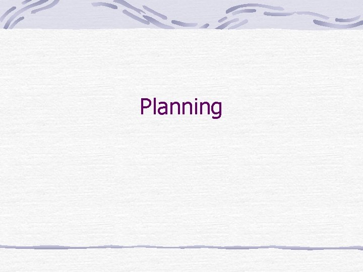 Planning 