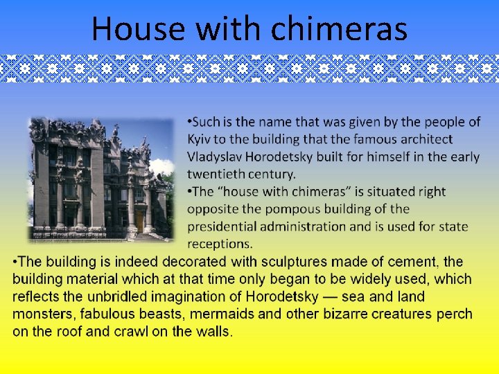 House with chimeras 