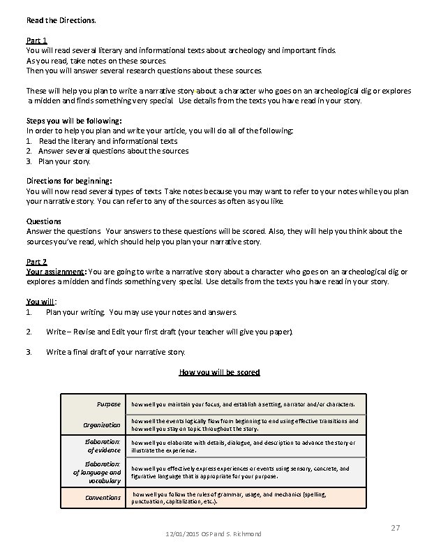 Read the Directions. Part 1 You will read several literary and informational texts about Read the Directions. Part 1 You will read several literary and informational texts about