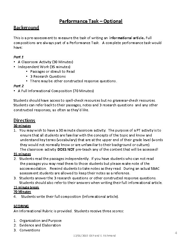 Background Performance Task – Optional This is a pre-assessment to measure the task of Background Performance Task – Optional This is a pre-assessment to measure the task of