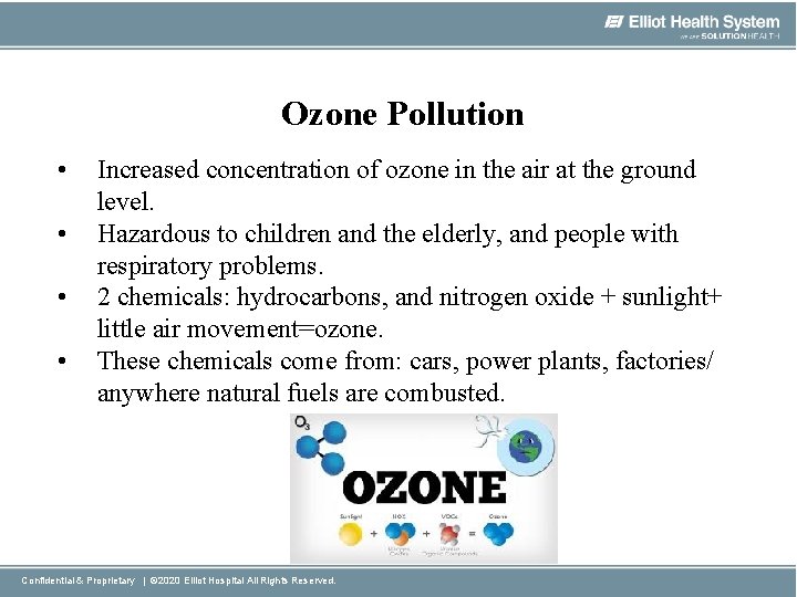 Ozone Pollution • • Increased concentration of ozone in the air at the ground