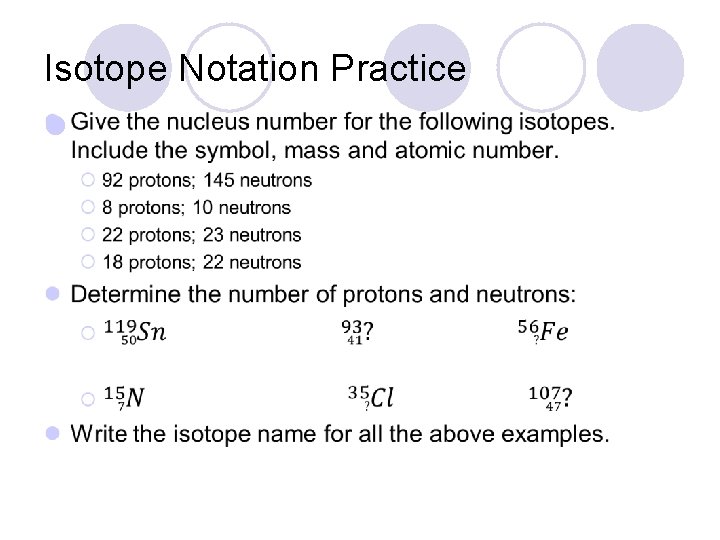 Isotope Notation Practice l Isotope Notation Practice l