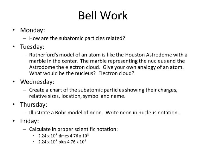 Bell Work • Bell Work •