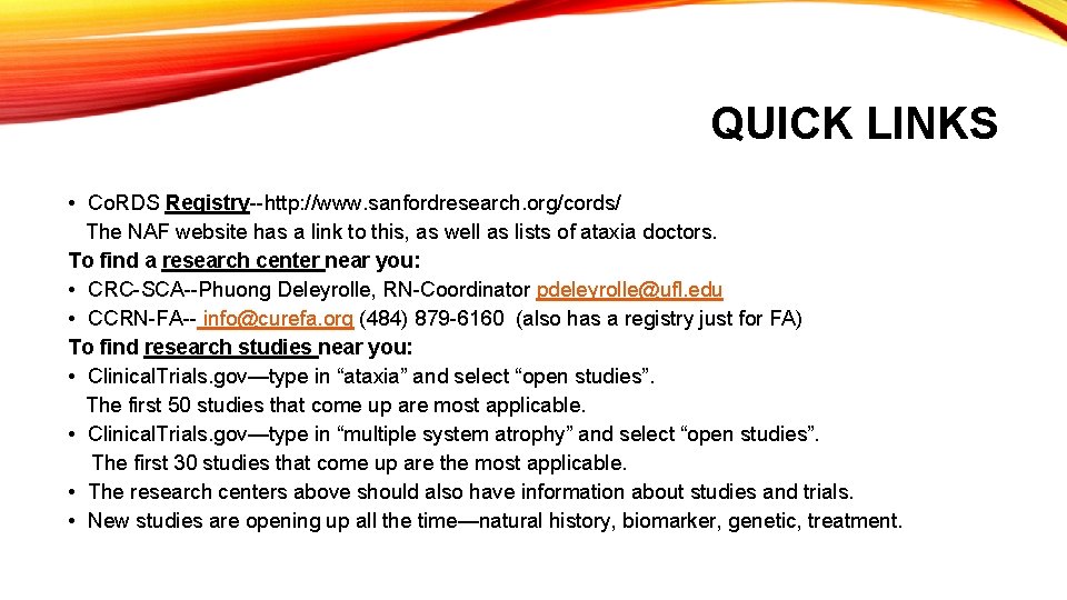 QUICK LINKS • Co. RDS Registry--http: //www. sanfordresearch. org/cords/ The NAF website has a QUICK LINKS • Co. RDS Registry--http: //www. sanfordresearch. org/cords/ The NAF website has a