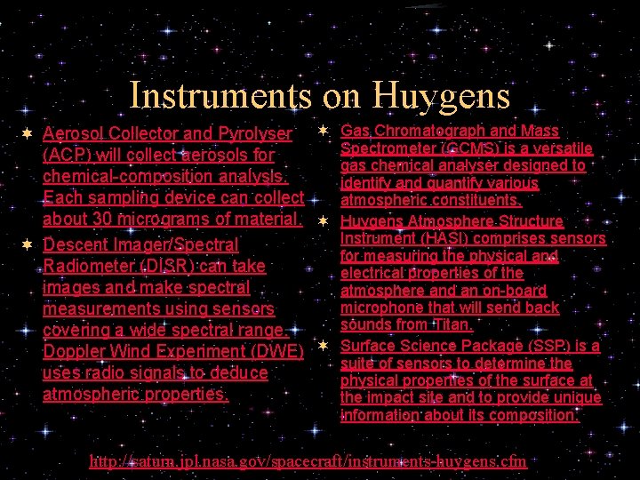 Instruments on Huygens ¬ Aerosol Collector and Pyrolyser ¬ Gas Chromatograph and Mass Spectrometer