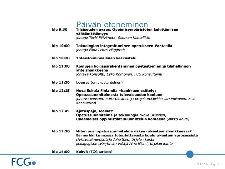 Päivän eteneminen 7. 3. 2021 Page 2 Päivän eteneminen 7. 3. 2021 Page 2