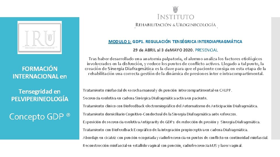 MODULO 1: GDP 1. REGULACIÓN TENSÉGRICA INTERDIAFRAGMÁTICA 29 de ABRIL al 3 de. MAYO