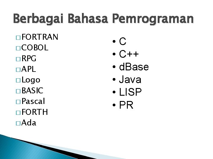 Berbagai Bahasa Pemrograman � FORTRAN � COBOL � RPG � APL � Logo �