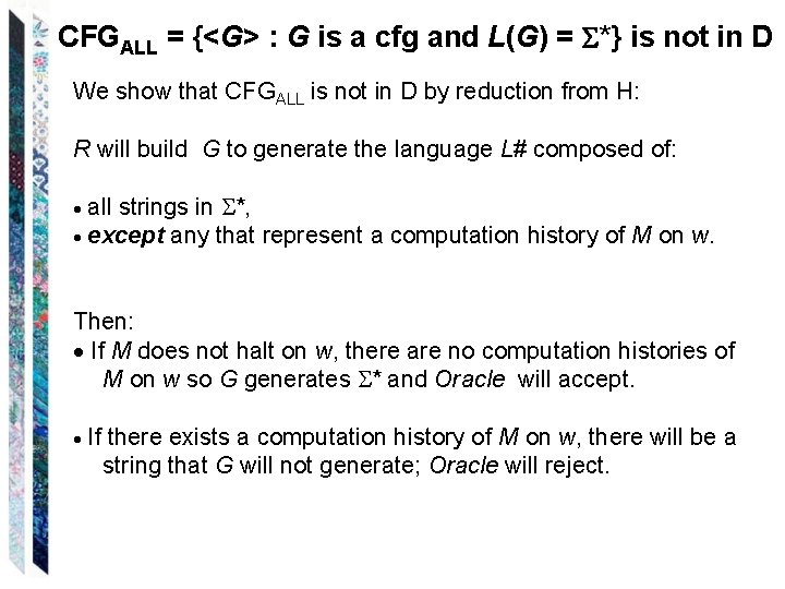 CFGALL = {<G> : G is a cfg and L(G) = *} is not