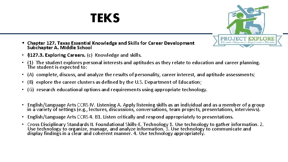 TEKS § Chapter 127. Texas Essential Knowledge and Skills for Career Development Subchapter A.