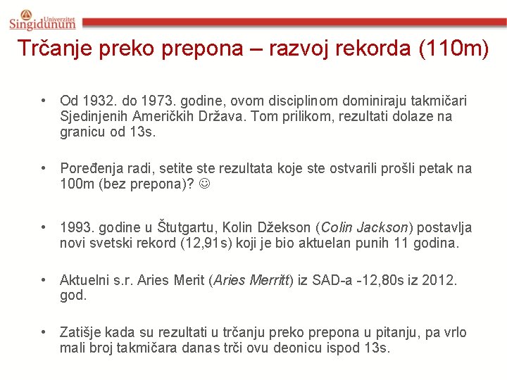 Trčanje preko prepona – razvoj rekorda (110 m) • Od 1932. do 1973. godine,