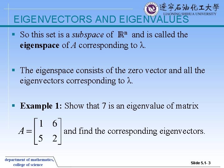 EIGENVECTORS AND EIGENVALUES § So this set is a subspace of ℝn and is