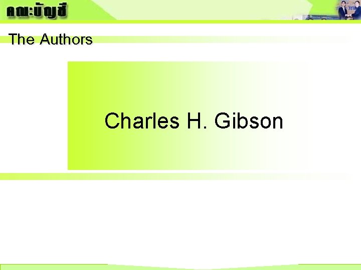 The Authors Charles H. Gibson 