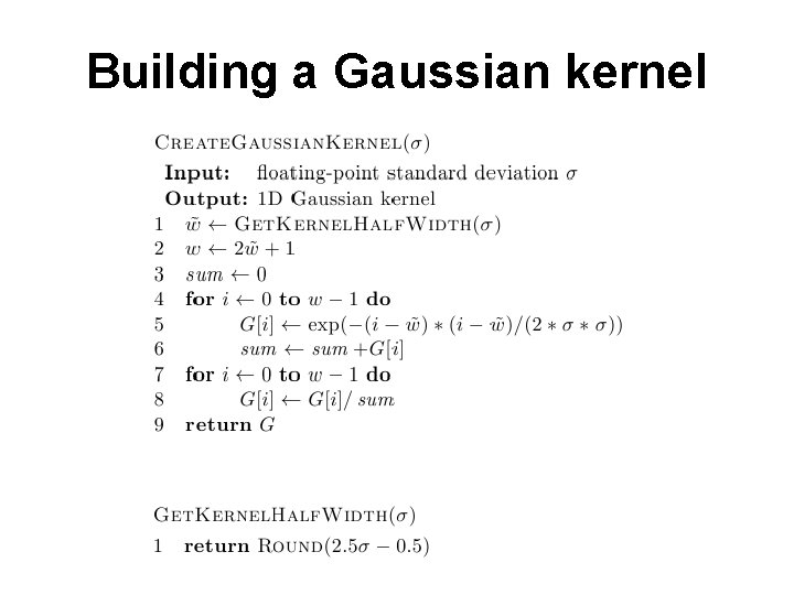 Building a Gaussian kernel 