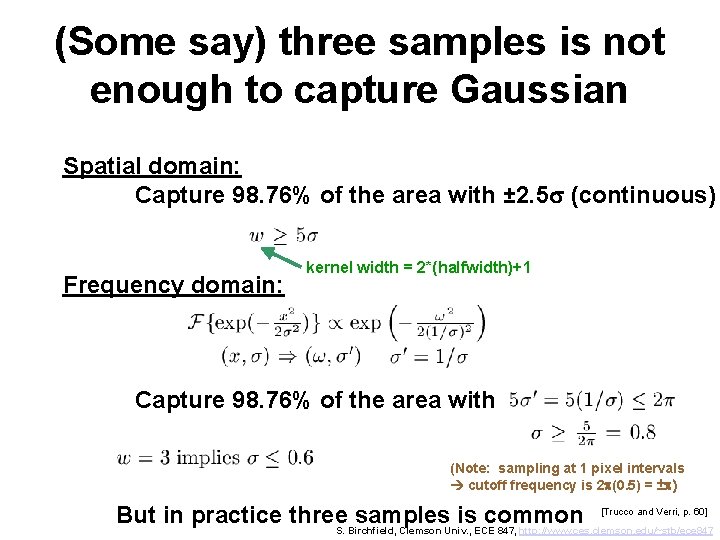 (Some say) three samples is not enough to capture Gaussian Spatial domain: Capture 98.