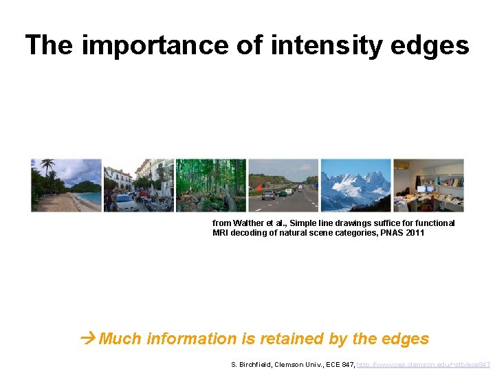 The importance of intensity edges from Walther et al. , Simple line drawings suffice