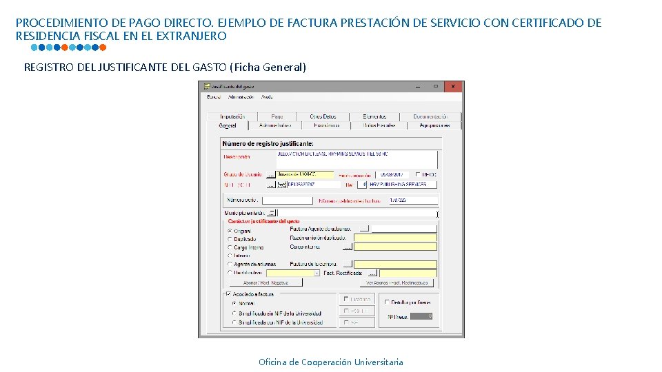 PROCEDIMIENTO DE PAGO DIRECTO. EJEMPLO DE FACTURA PRESTACIÓN DE SERVICIO CON CERTIFICADO DE RESIDENCIA