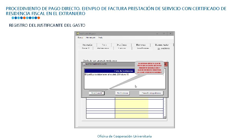 PROCEDIMIENTO DE PAGO DIRECTO. EJEMPLO DE FACTURA PRESTACIÓN DE SERVICIO CON CERTIFICADO DE RESIDENCIA
