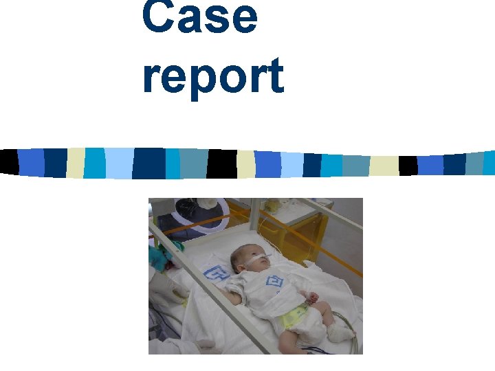 Case report 
