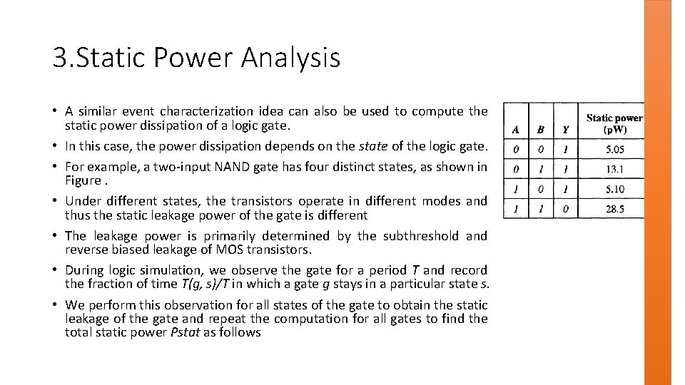 3. Static Power Analysis • A similar event characterization idea can also be used