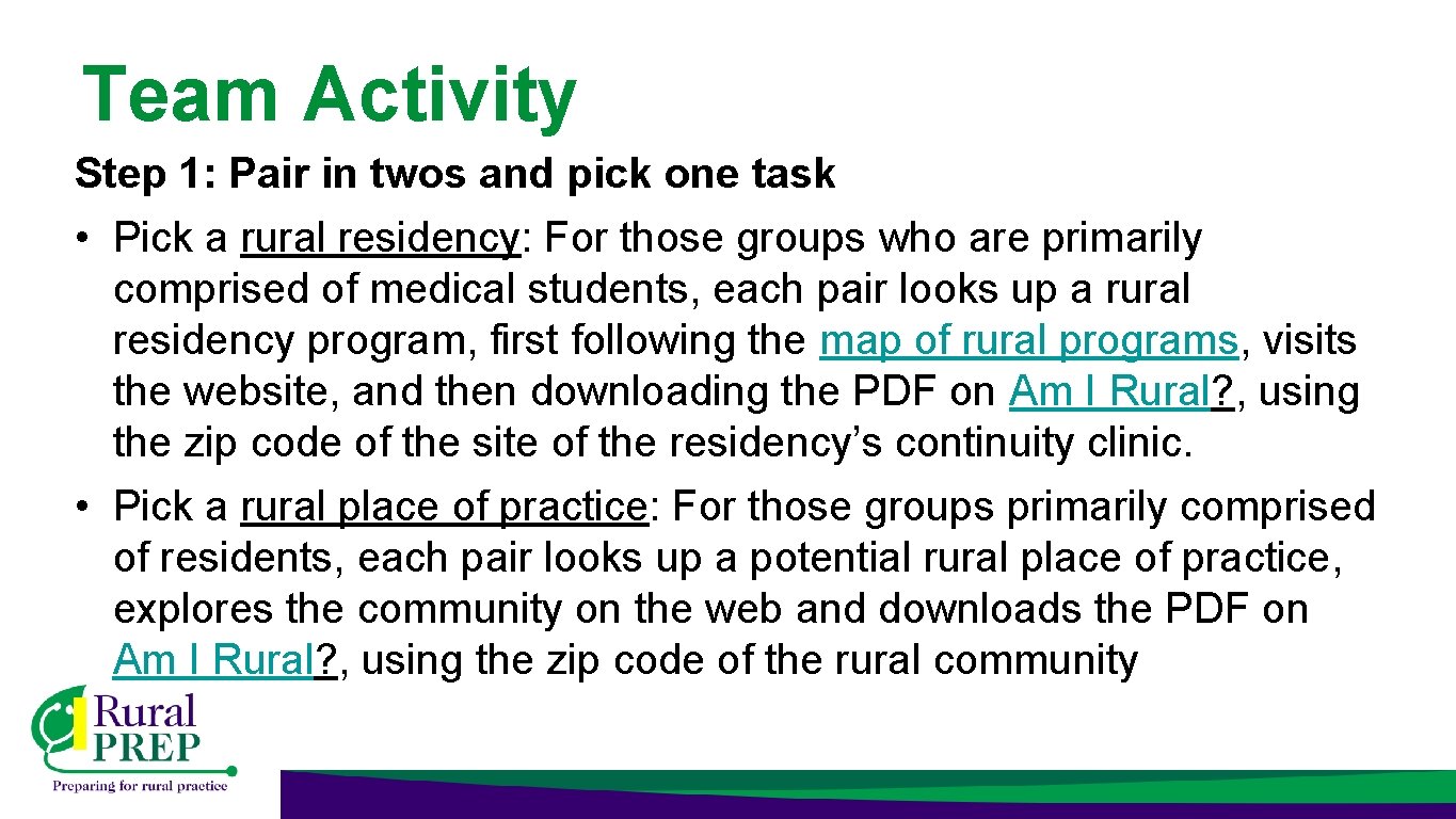 Team Activity Step 1: Pair in twos and pick one task • Pick a