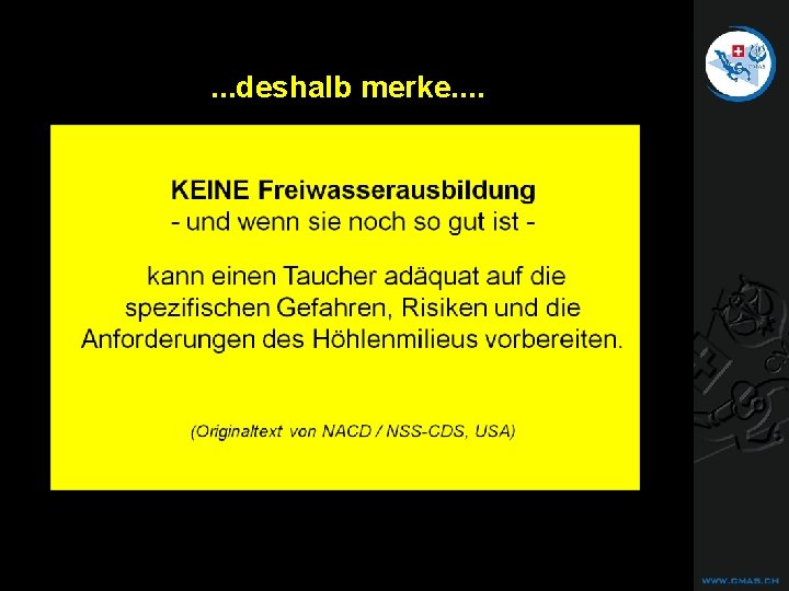 CAVE DIVING. . . deshalb merke. . CAVE DIVING. . . deshalb merke. .