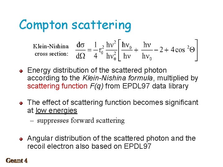 Compton scattering Klein Nishina cross section: Energy distribution of the scattered photon according to