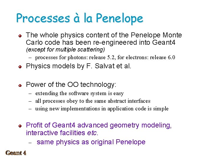Processes à la Penelope The whole physics content of the Penelope Monte Carlo code
