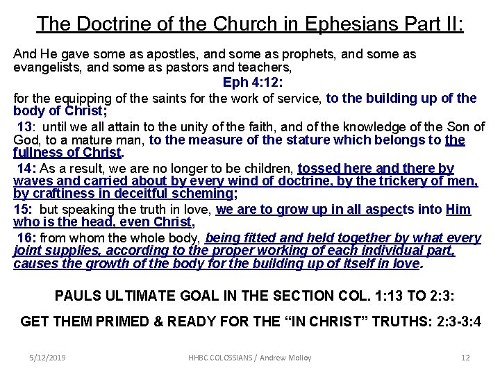 The Doctrine of the Church in Ephesians Part II: And He gave some as The Doctrine of the Church in Ephesians Part II: And He gave some as