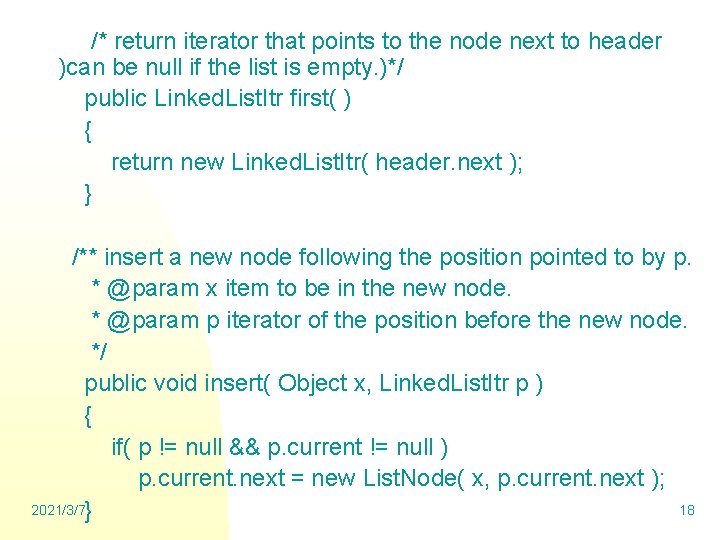 /* return iterator that points to the node next to header )can be null
