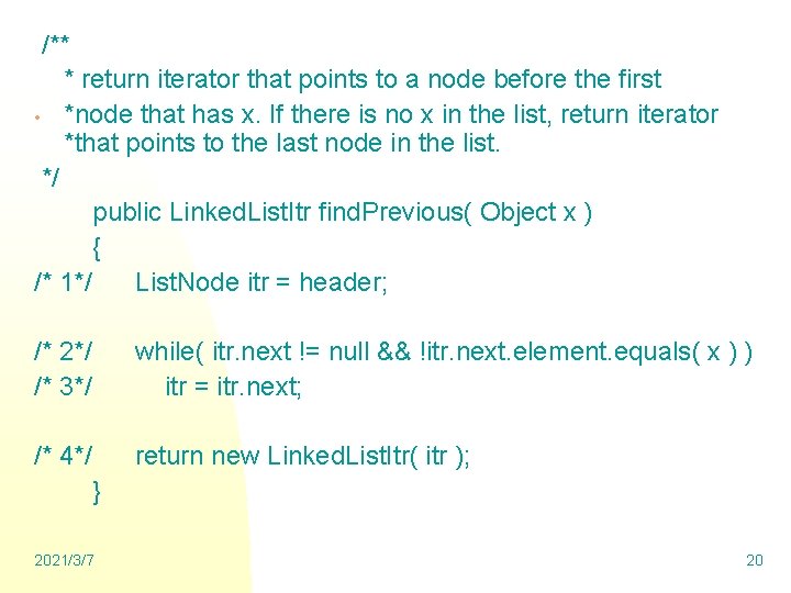 /** * return iterator that points to a node before the first • *node