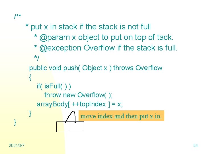 /** * put x in stack if the stack is not full * @param