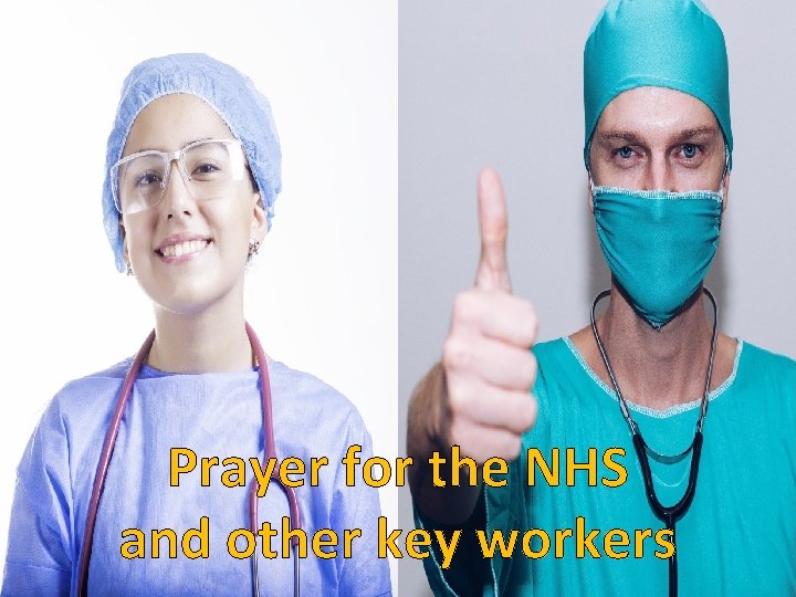 Prayer for the NHS and other key workers 