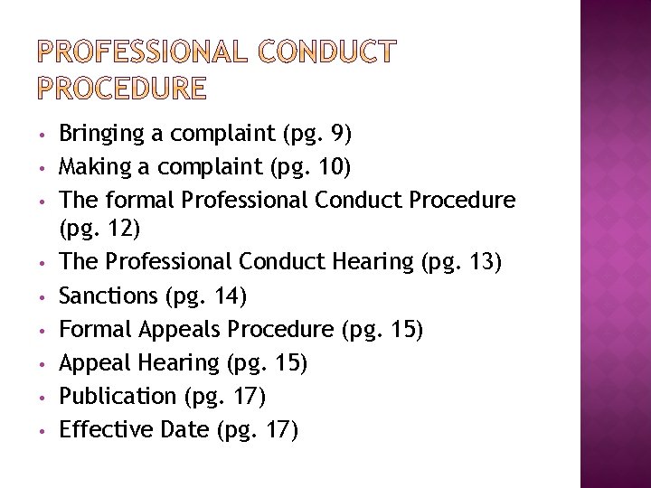 • • • Bringing a complaint (pg. 9) Making a complaint (pg. 10) • • • Bringing a complaint (pg. 9) Making a complaint (pg. 10)