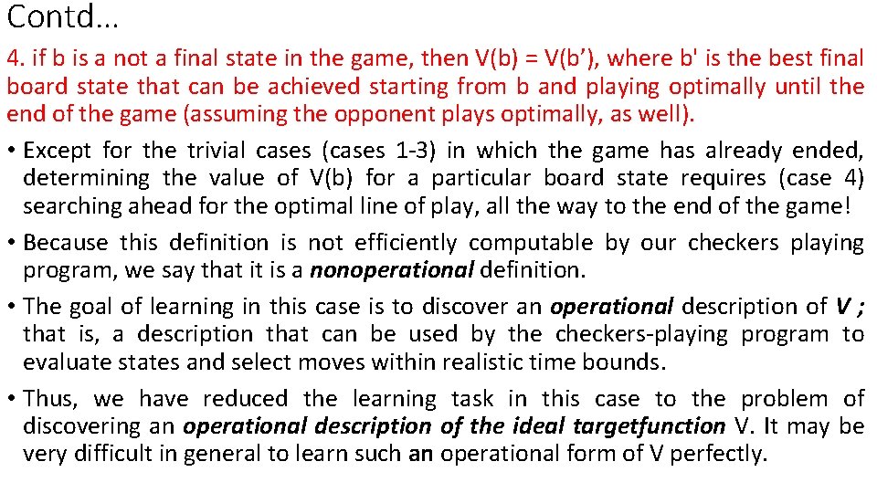 Contd… 4. if b is a not a final state in the game, then