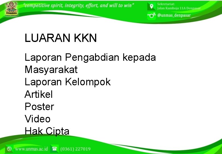 LUARAN KKN Laporan Pengabdian kepada Masyarakat Laporan Kelompok Artikel Poster Video Hak Cipta 