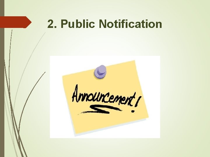 2. Public Notification 