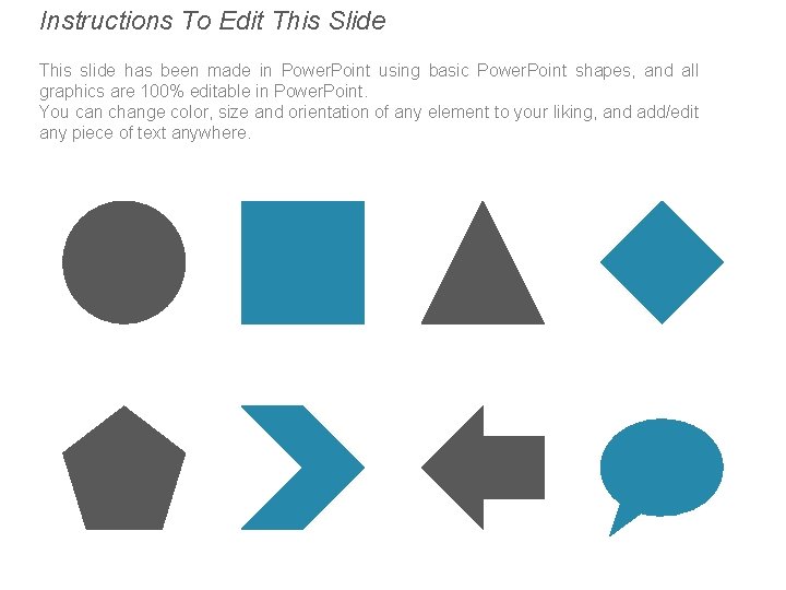 Instructions To Edit This Slide This slide has been made in Power. Point using