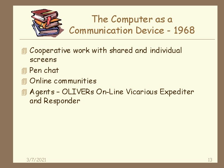 The Computer as a Communication Device - 1968 4 Cooperative work with shared and