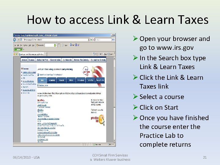 How to access Link & Learn Taxes Ø Open your browser and go to How to access Link & Learn Taxes Ø Open your browser and go to